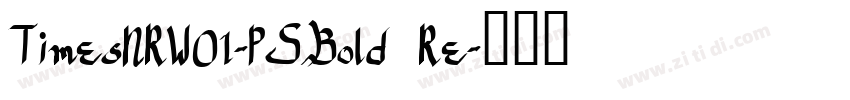 TimesNRW01-PSBold Re字体转换